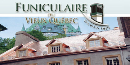 Funiculaire du Vieux-Québec Funiculaire du Vieux-Québec